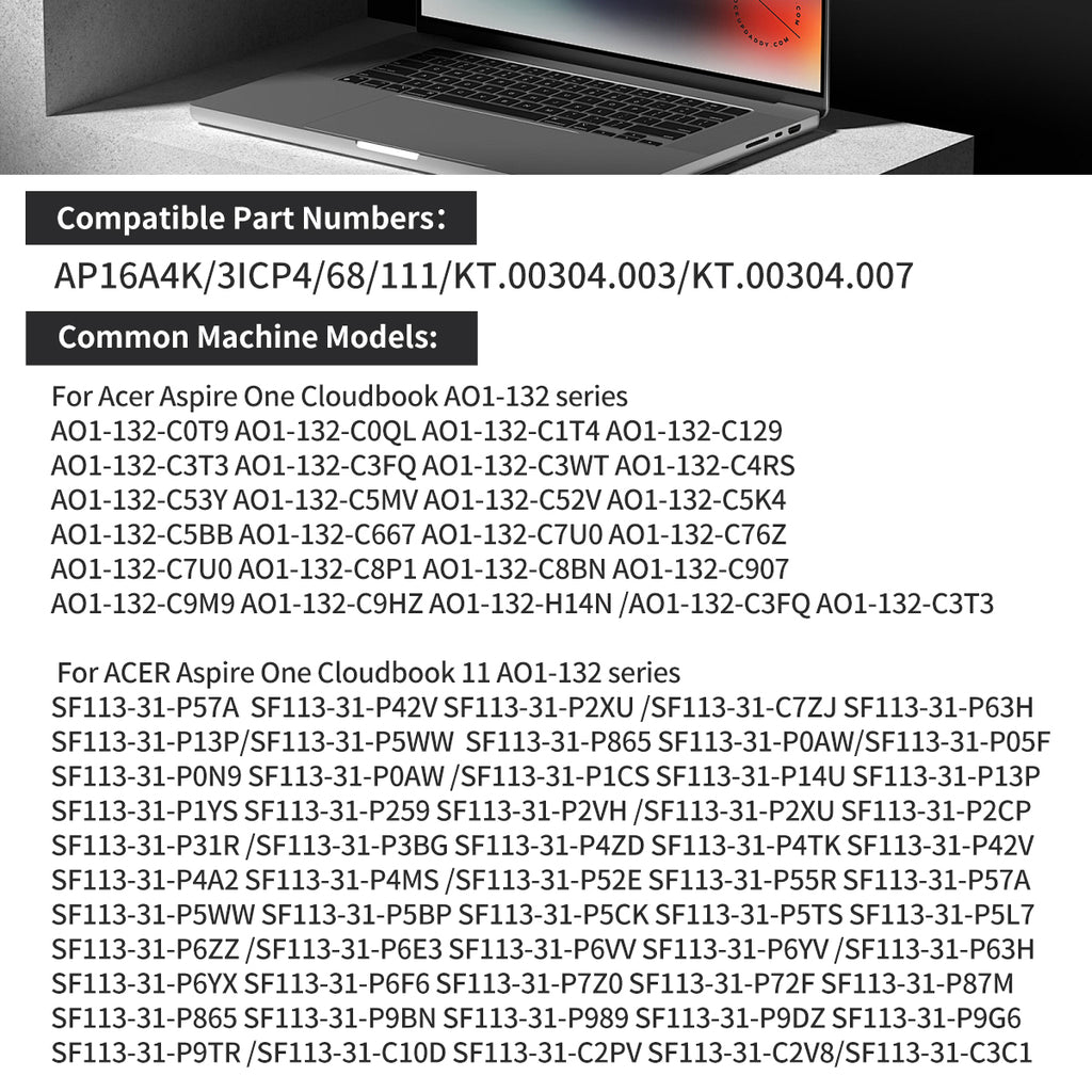 AP16A4K compatible part numbers AP16A4K 3ICP4/68/111 KT.00304.003 for Acer AO1-132 Swift 1 SF113-31 series
