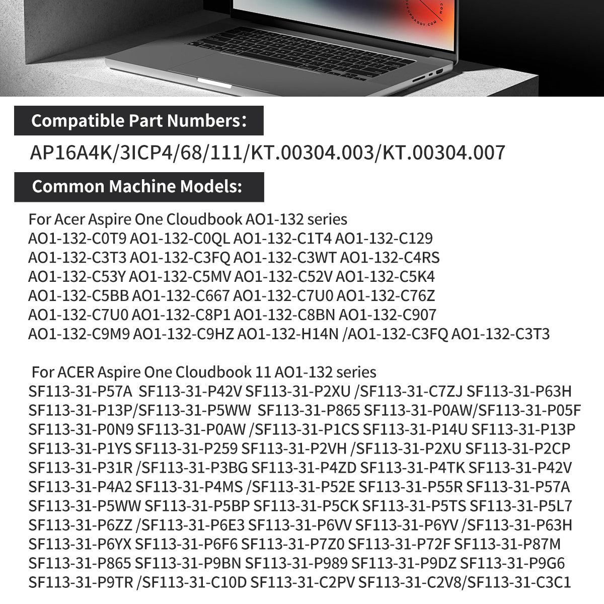 AP16A4K compatible part numbers AP16A4K 3ICP4/68/111 KT.00304.003 for Acer AO1-132 Swift 1 SF113-31 series