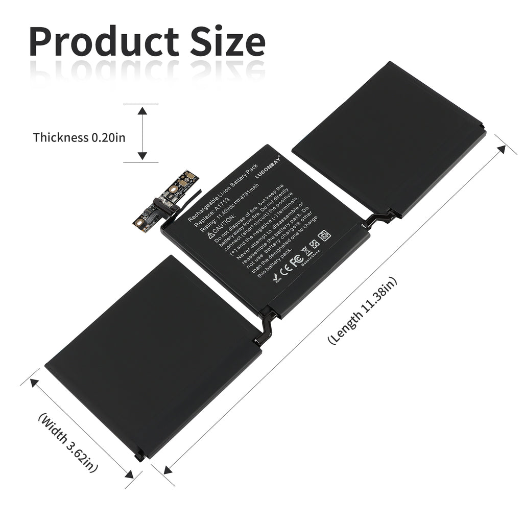 LUSONBAY A1713 Battery For Apple MacBook Pro 13.3 inch Retina MLL42LL/A* - Product Size