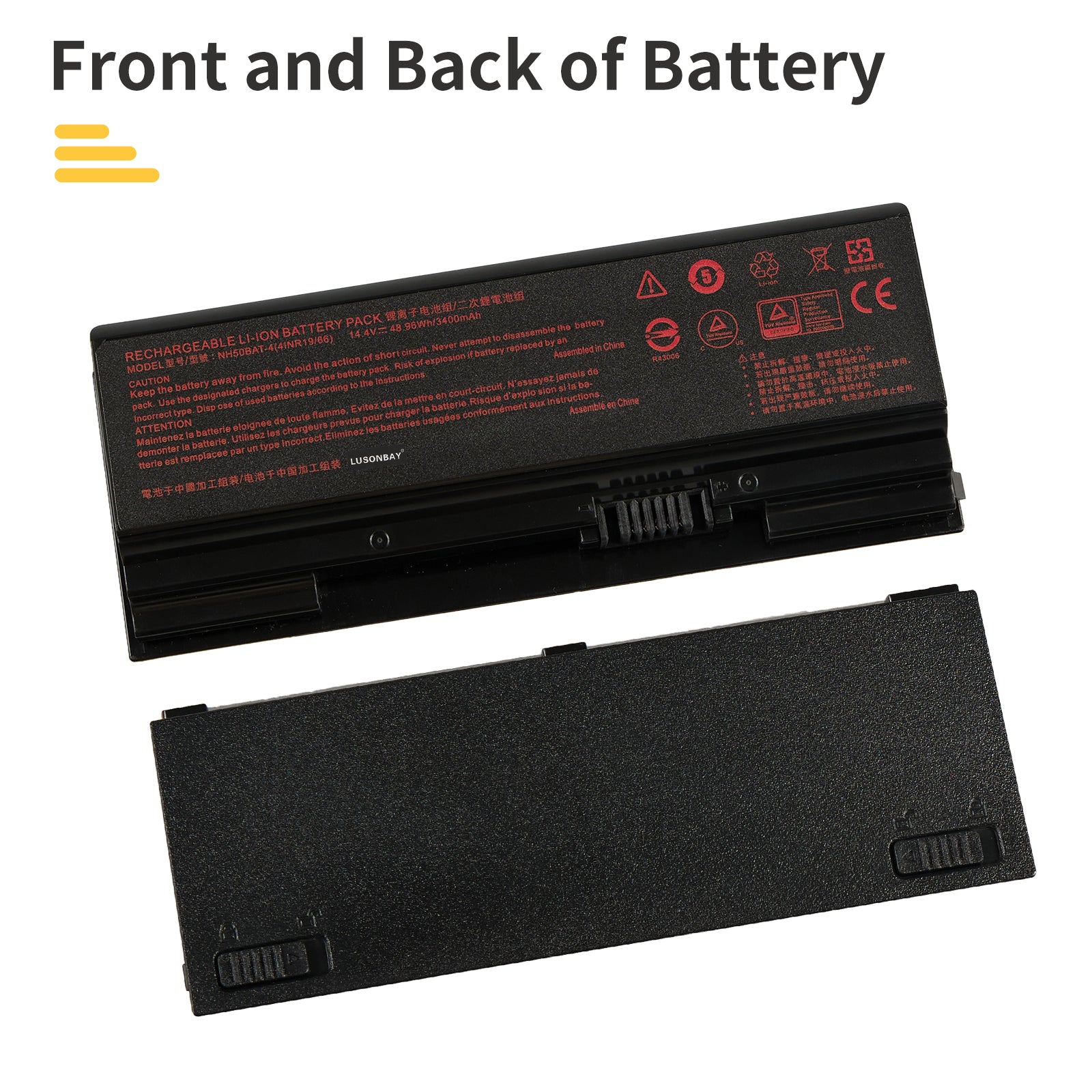 LUSONBAY NH50BAT-4 Laptop Battery For Clevo NH70RHQ NH58RCQ machenike T58 Sager NP6875 - Front and back of the battery